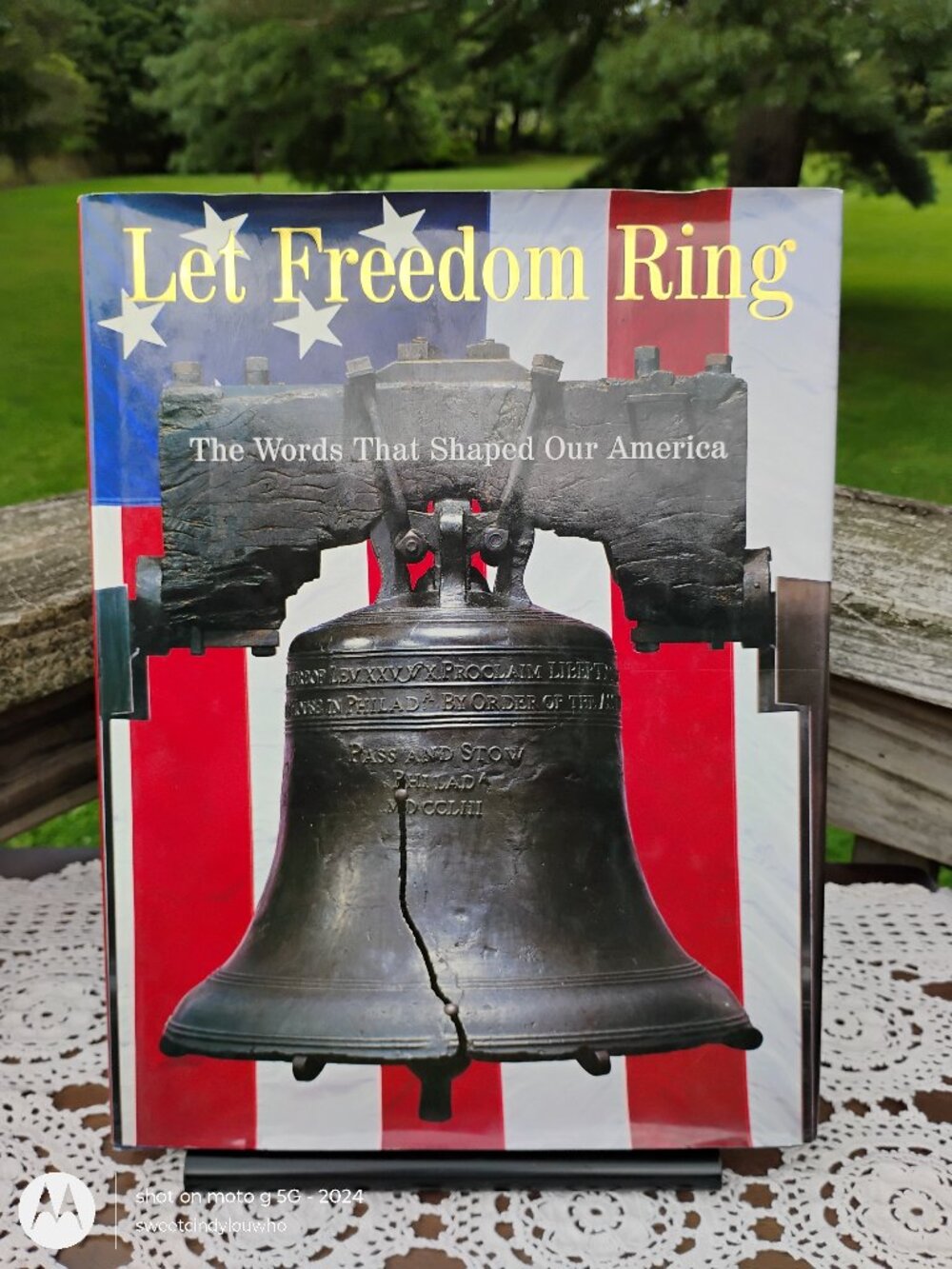 Let Freedom Ring - The Words that Shaped America hardcover dust jacket 2001